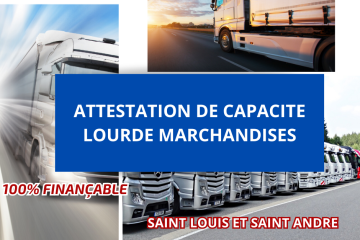 ATTESTATION DE CAPACITE LOURDE MARCHANDISE +3,5T 2025 AB FORMATION 974 LA REUNION SAINT LOUIS ET SAINT ANDRE